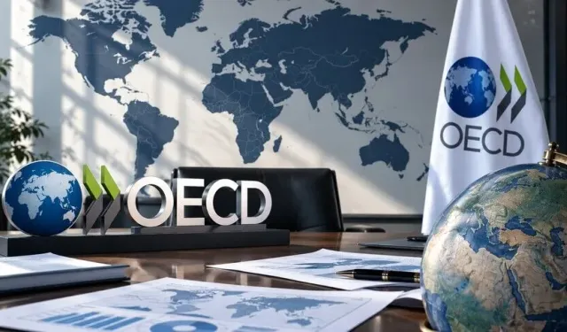 OECD, Türkiye’nin 2027 büyüme tahminini de açıkladı