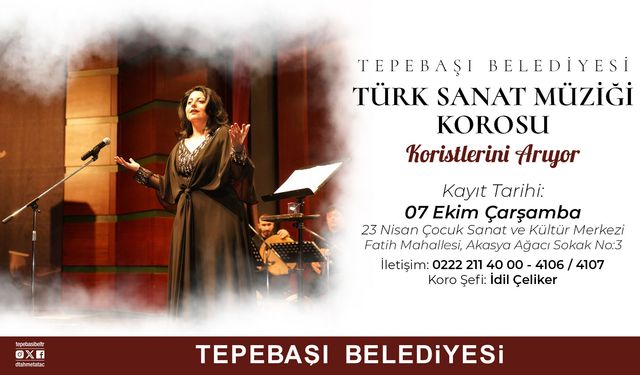 Tepebaşı Belediyesi yeni sanatçılarını arıyor: Koro ve halk dansları kayıtları başladı