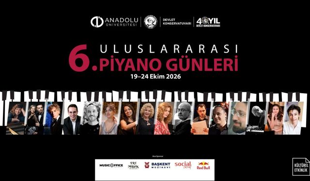 Eskişehir’de müzik ziyafeti başlıyor: 6. Uluslararası Piyano Günleri’nde dev kadro!