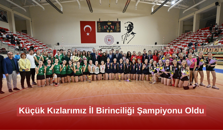 Küçük Kızlarımız İl Birinciliği Şampiyonu Oldu