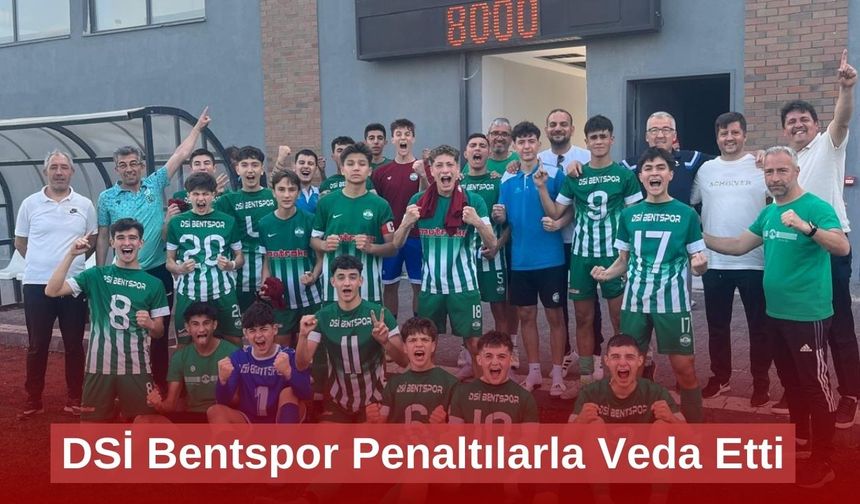DSİ Bentspor Penaltılarla Veda Etti
