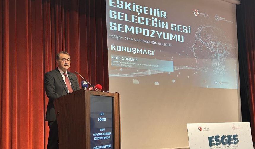 Eskişehir Geleceğin Sesi Sempozyumu'nda yapay zeka teknolojisi değerlendirildi