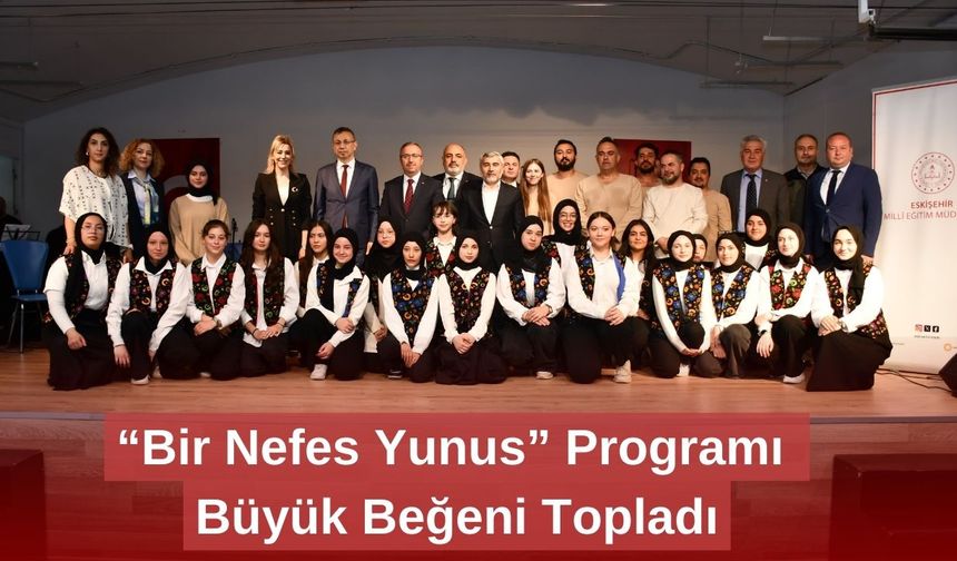 “Bir Nefes Yunus” Programı Büyük Beğeni Topladı