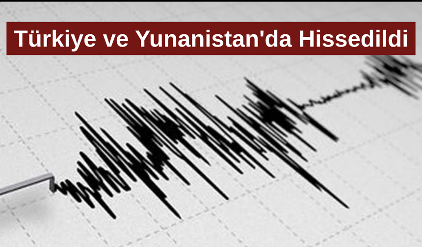 Ege Denizi’nde 6 Büyüklüğünde Deprem