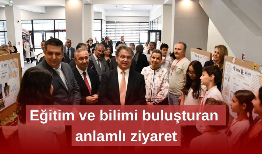 Eğitim ve bilimi buluşturan anlamlı ziyaret