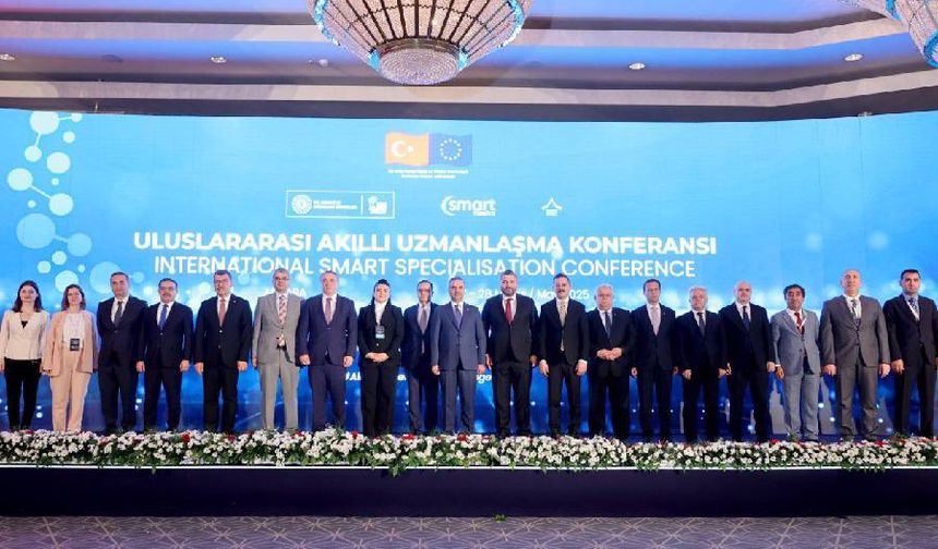 Uluslararası  Akıllı Uzmanlaşma Konferansı gerçekleşti