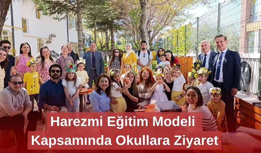 Harezmi Eğitim Modeli Kapsamında Okullara Ziyaret