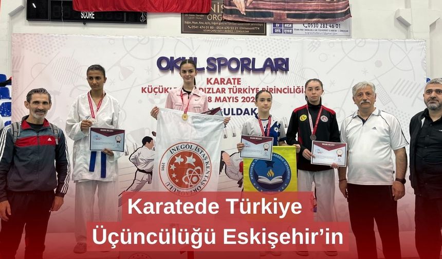 Karatede Türkiye Üçüncülüğü Eskişehir’in