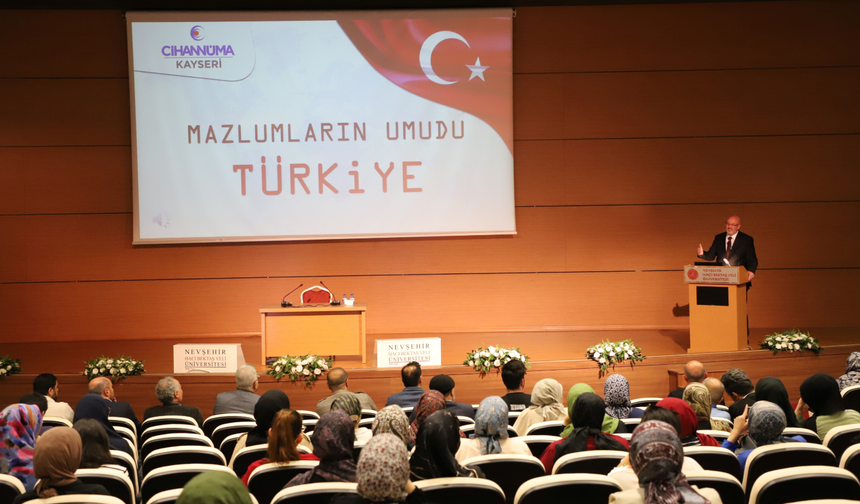 NEVÜ’de “Geçmişten Günümüze Mazlumların Umudu Türkiye” Temalı Konferans Düzenlendi