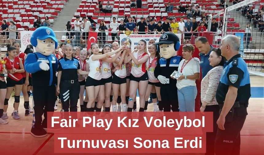 Fair Play Kız Voleybol Turnuvası Sona Erdi