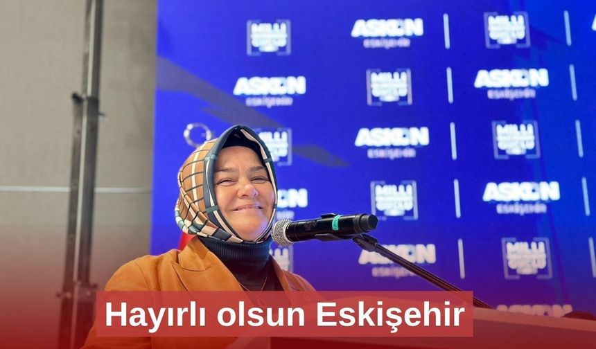 Hayırlı olsun Eskişehir