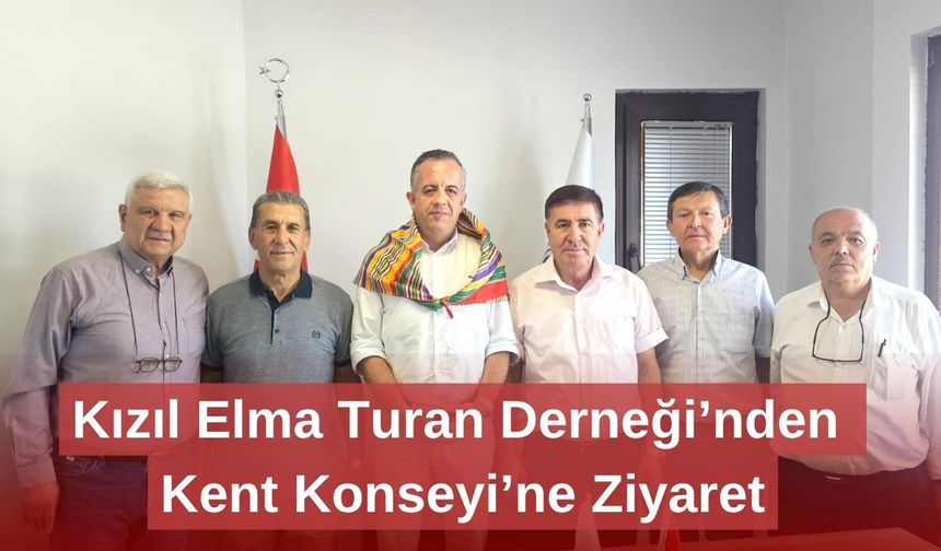 Kızıl Elma Turan Derneği’nden Kent Konseyi’ne Ziyaret