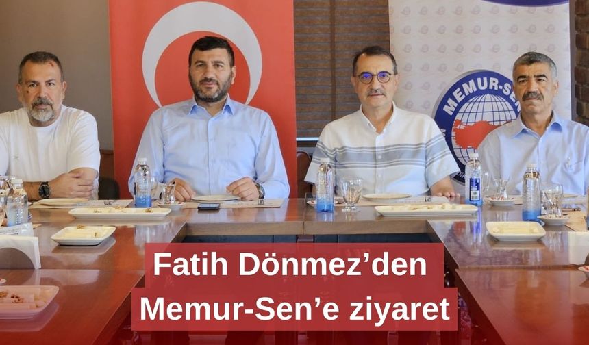 Fatih Dönmez’den Memur-Sen’e ziyaret