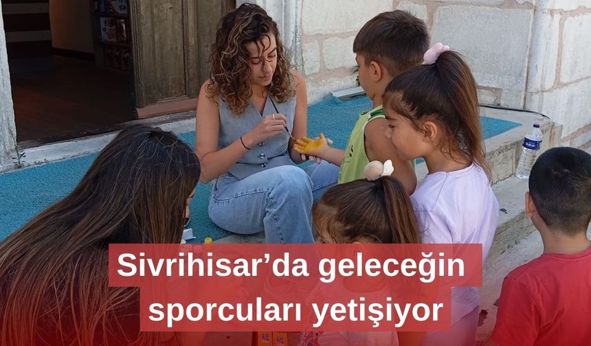 Sivrihisar’da geleceğin sporcuları yetişiyor