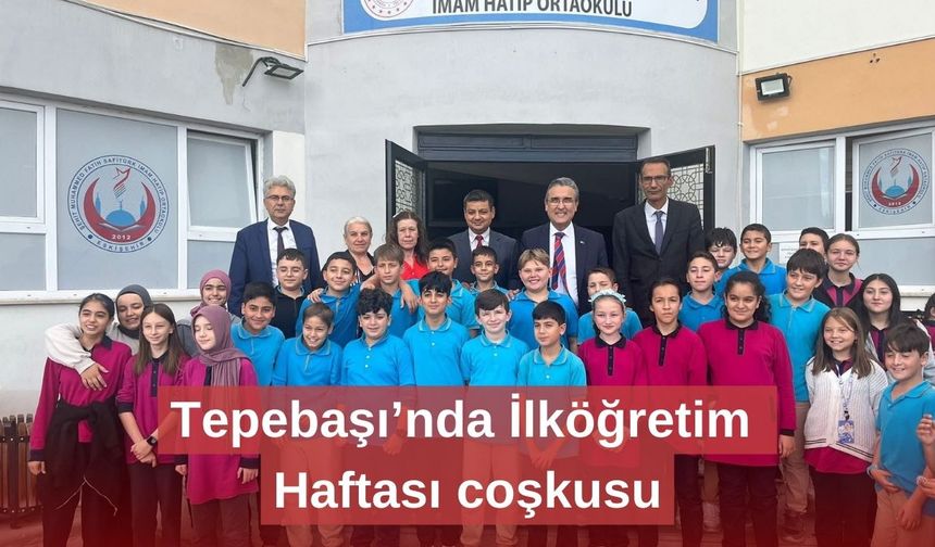 Tepebaşı’nda İlköğretim Haftası coşkusu