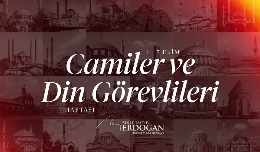 Cumhurbaşkanı Erdoğan’dan Camiler ve Din Görevlileri Haftasında Anlamlı Mesaj