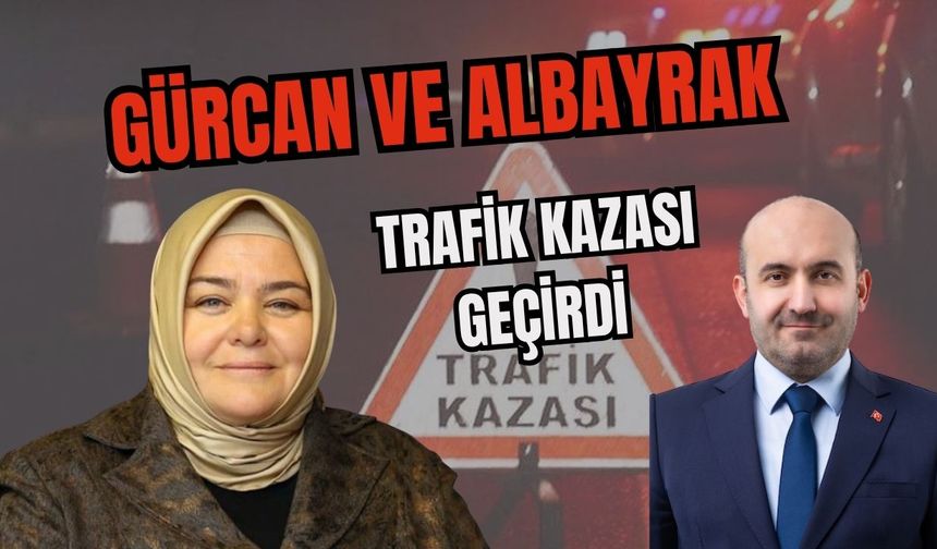 Ayşen Gürcan ve Gürhan Albayrak trafik kazası geçirdi