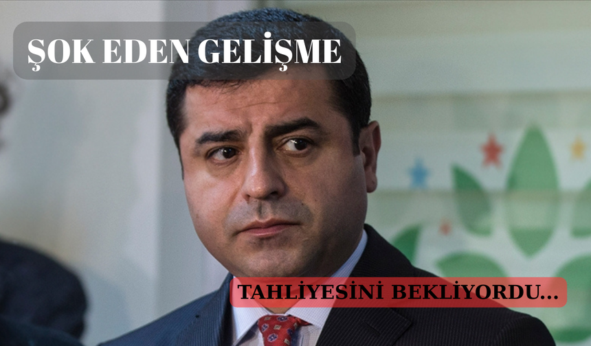 Sır Perdesi Aralandı! Tahliye Kararı Beklenirken Demirtaş'a 'Kıskaç Operasyonu'