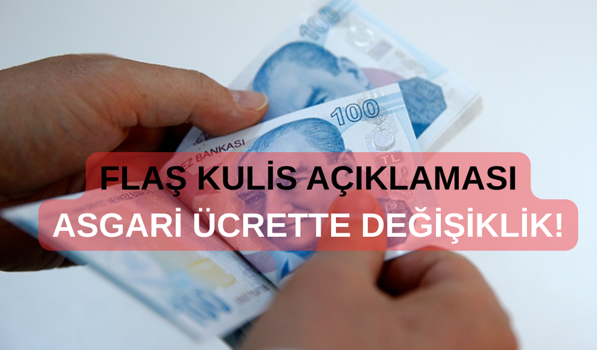 FLAŞ KULİS BİLGİSİ: Asgari Ücret Zammı Pazarlığında Tarihi DEĞİŞİKLİK!