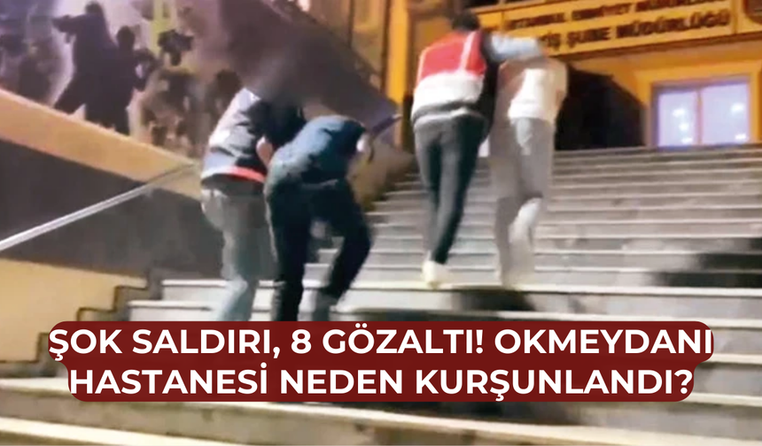 Hastane kurşunlandı: 9 kişi gözaltına alındı