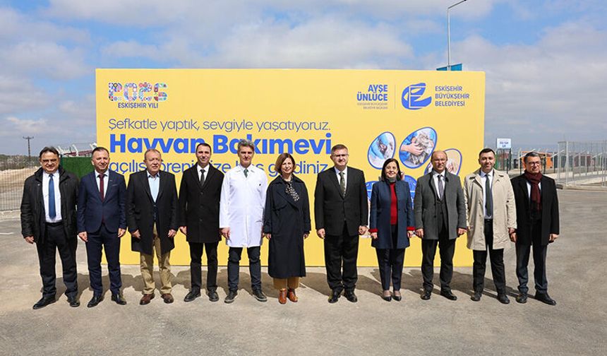 Eskişehir Büyükşehir Belediyesi Modern Hayvan Bakımevi'ni Açtı