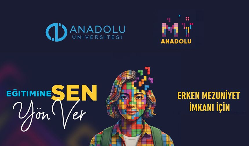 Anadolu Üniversitesinde Mikro Yeterlilik Dönemi: 24 AKTS'ye Kadar Ders Muafiyeti Sağlanacak