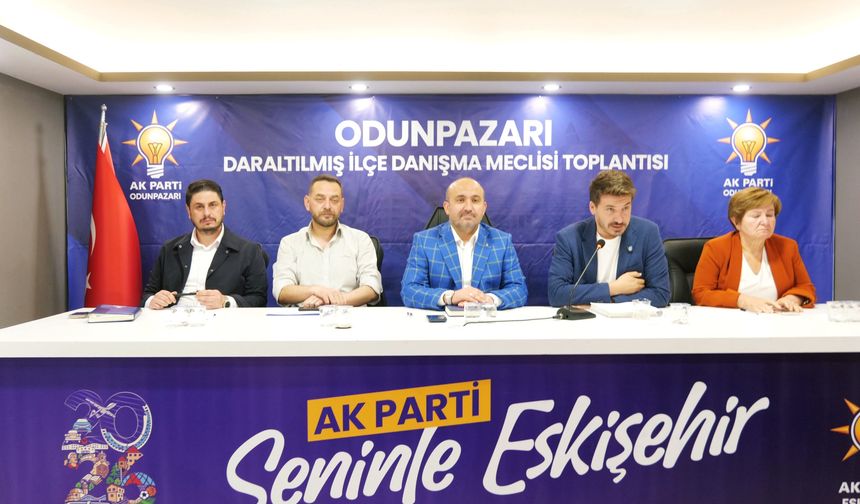 AK Parti Odunpazarı Teşkilatı Danışma Meclisi’nde Buluştu