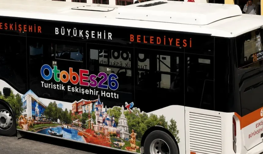 OtobEs26 ile Eskişehir’i Tek Biletle Keşfet