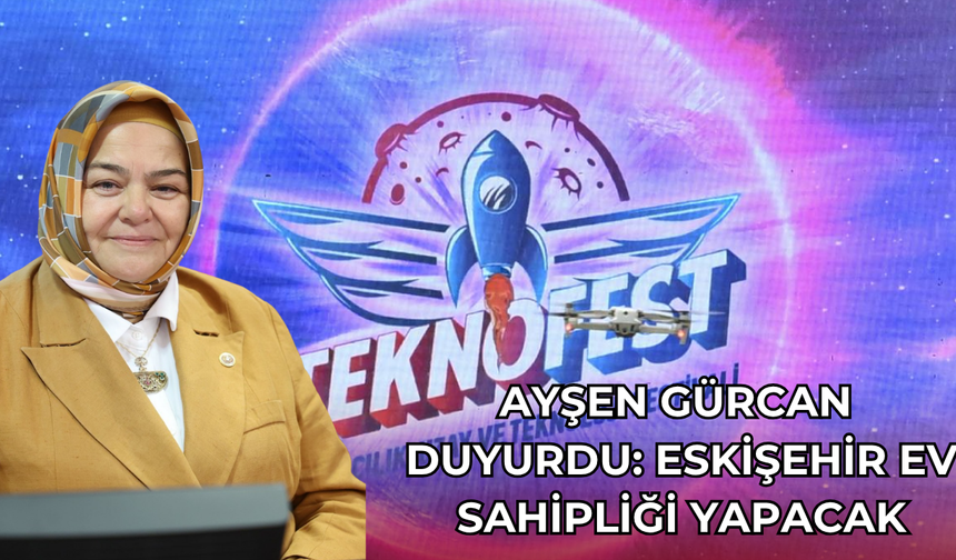Eskişehir TEKNOFEST Heyecanına Ortak Oluyor