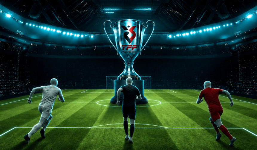 TFF’den Futbolseverlere Fantezi Ligi Başladı