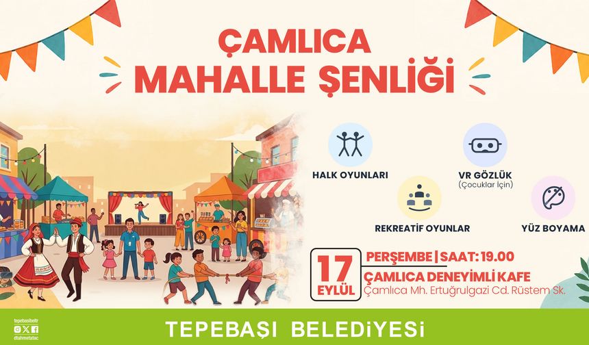 Tepebaşı Belediyesi Çamlıca Mahallesi’nde Mahalle Şenliği Düzenliyor