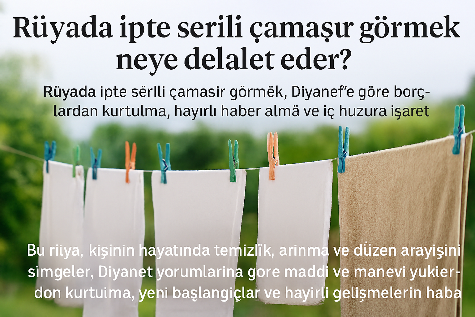 Rüyada ipte serili çamaşır görmek neye delalet eder?-2