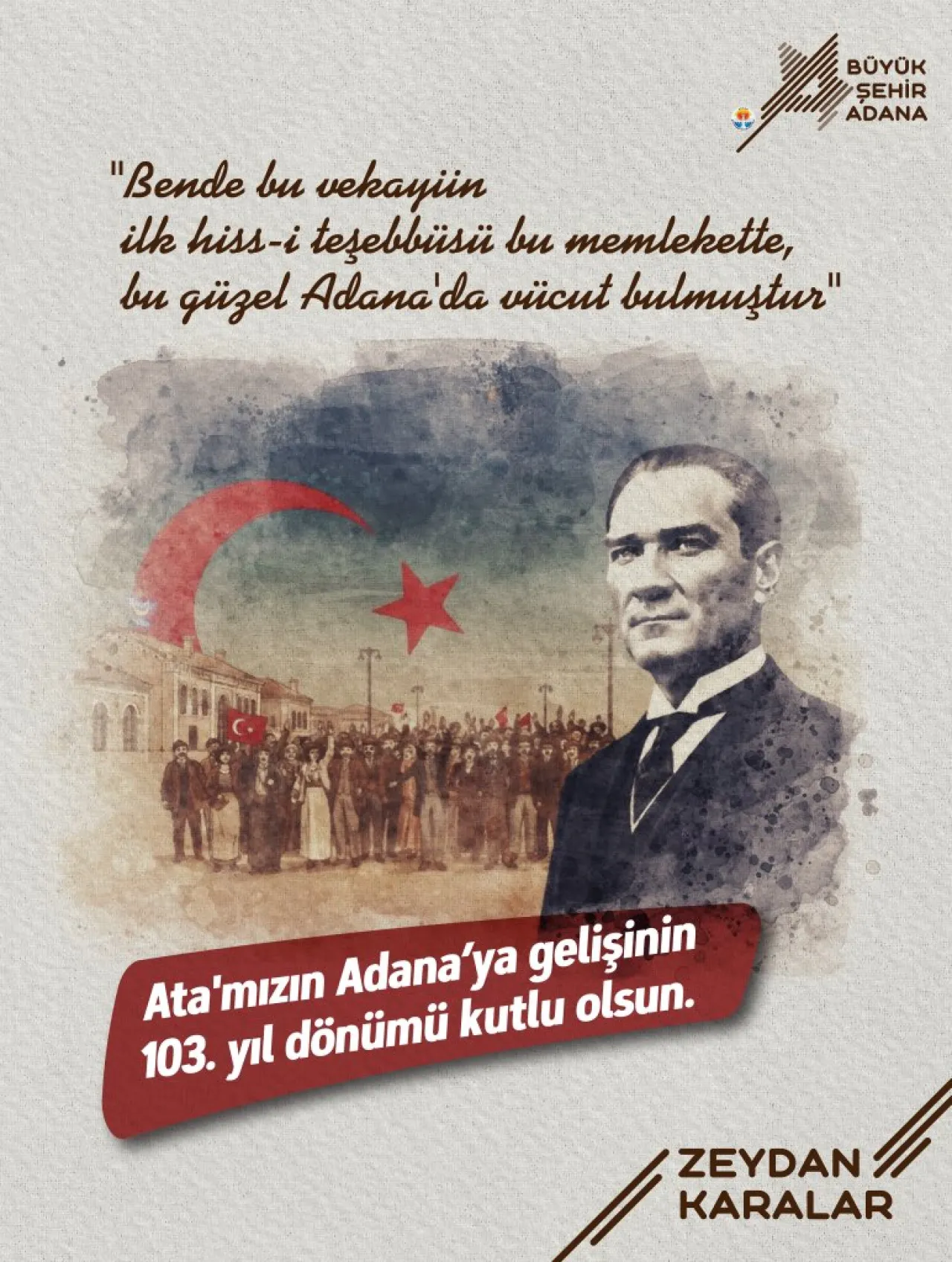 gazi mustafa kemal atatürk'ün adana'ya gelişinin 103. yıl dönümü kutlandı