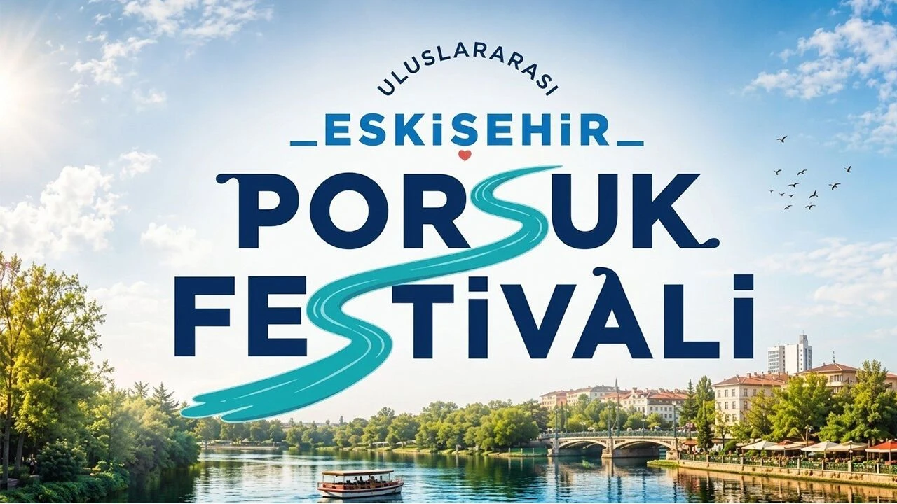 Uluslararasi Eskisehir Porsuk Festivali 