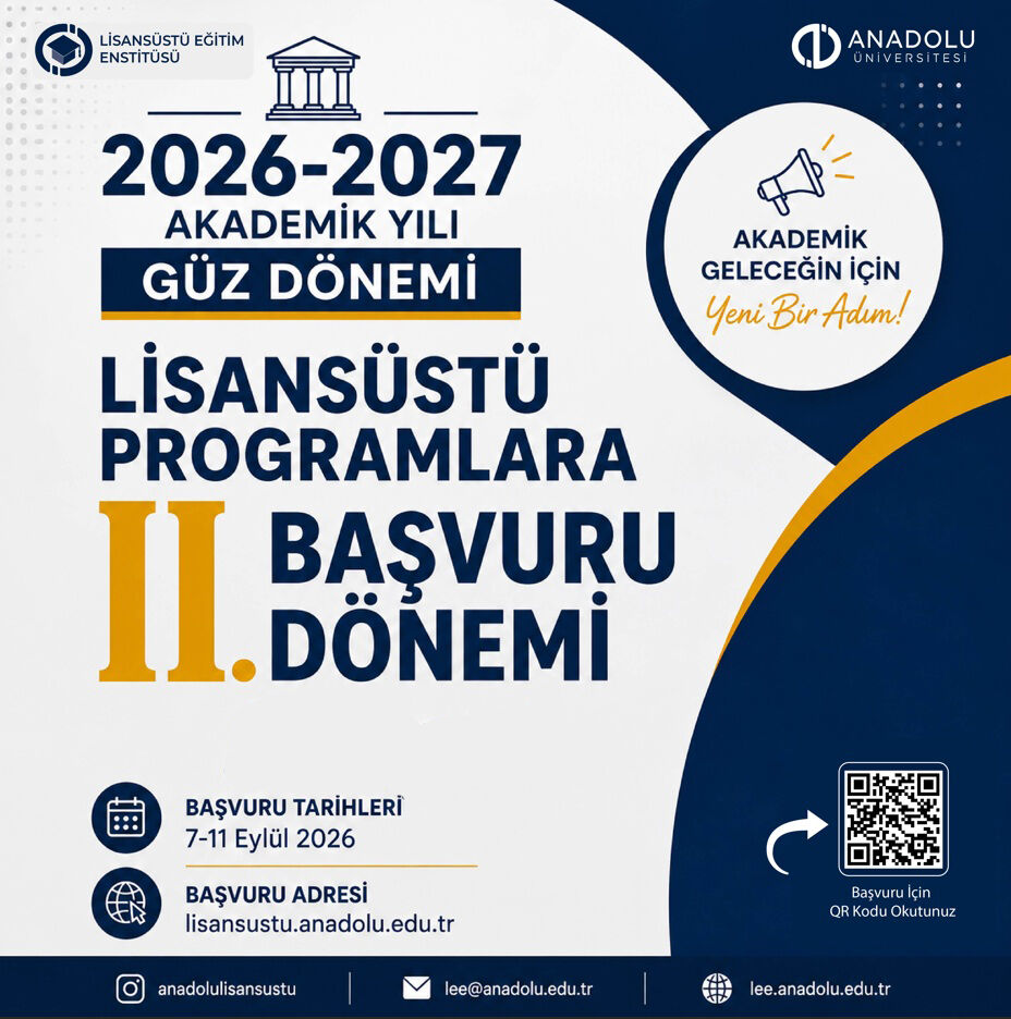 Anadolu Üniversitesi Lisansüstü Programlara İkinci Başvuru